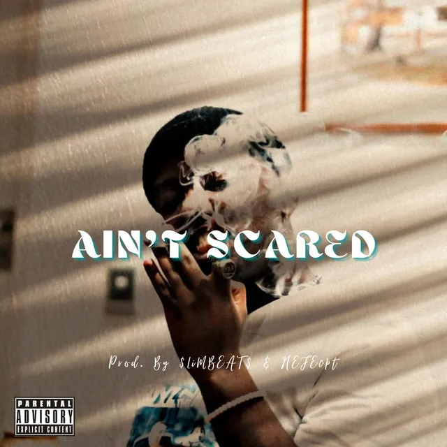 Ain't Scared Freestyle