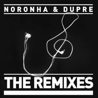 The Remixes by Rafael Noronha