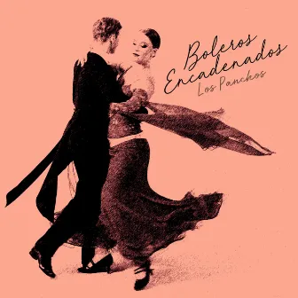 Boleros Encadenados by Boleros