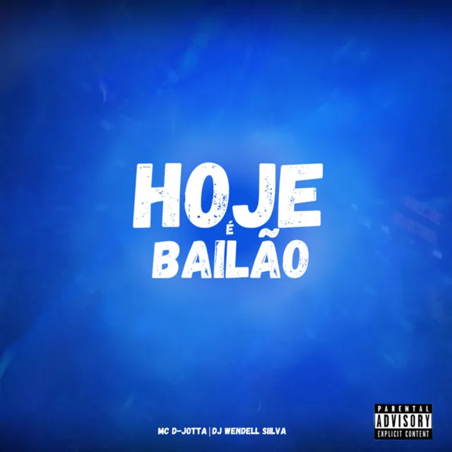 Hoje é Bailão