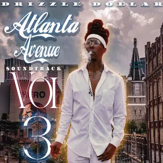 ATLANTA AVENUE 3 by Drizzle Dollar