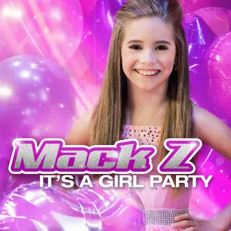 It's a Girl Party by Mackz