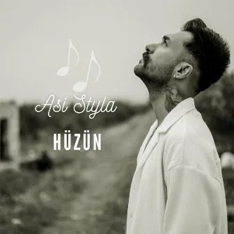 Hüzün by Asi Styla