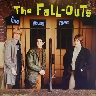 Fine Young Men by The Fall-Outs