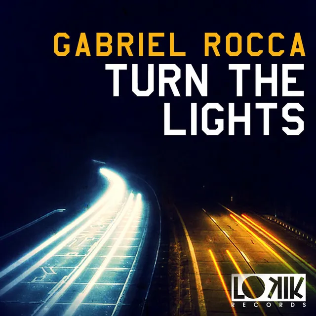 Turn the Lights - Original Mix