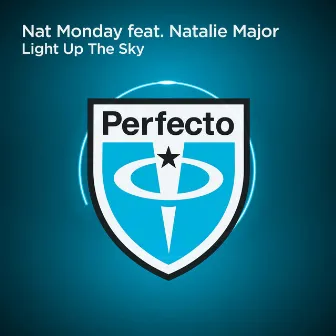 Light Up The Sky by Nat Monday