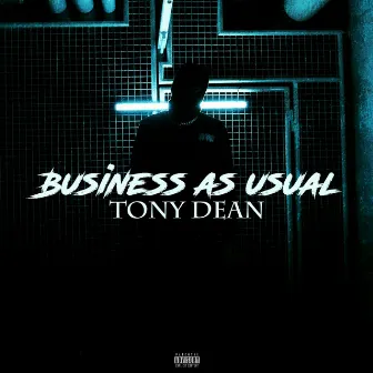 Business as Usual by Tony Dean