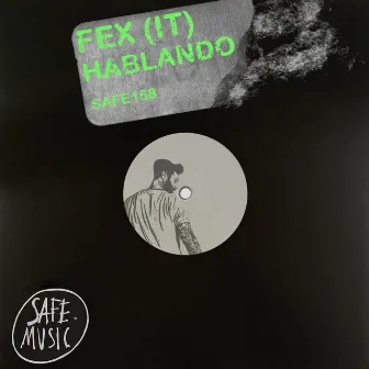 Hablando EP by FEX (IT)