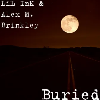 Buried by Alex M. Brinkley