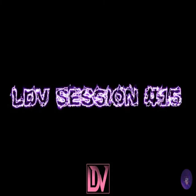 LDV SESSION #15 LDVXRICARDOANTOINEE