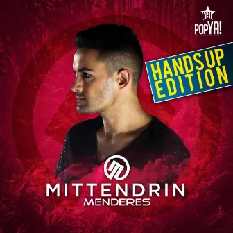 Mittendrin (Special Hands Up Edition) by Menderes