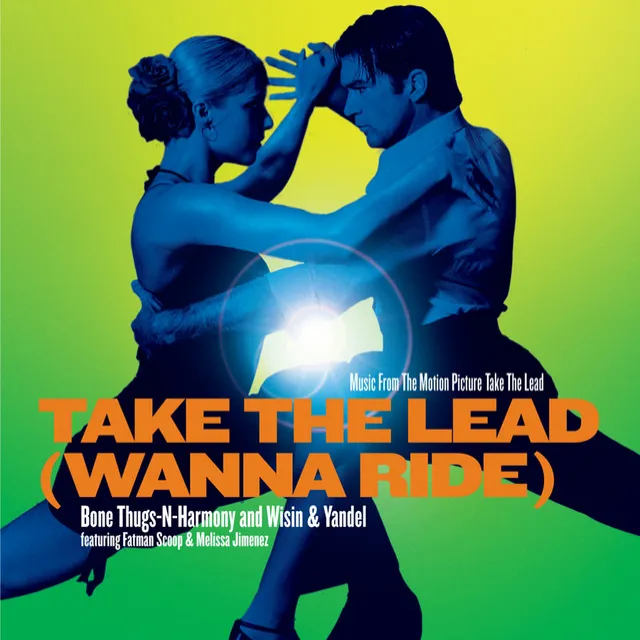 Take The Lead (Wanna Ride) - Radio Edit