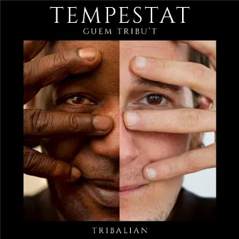 Tempestat - Guem Tribu'T by Tribalian