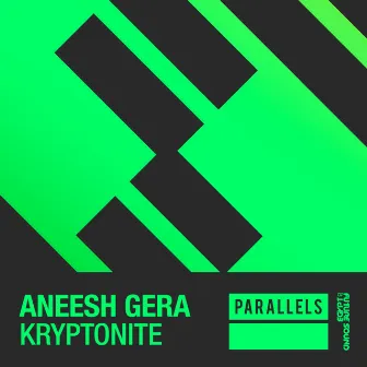 Kryptonite by Aneesh Gera