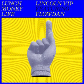 Lincoln VIP by Lunch Money Life