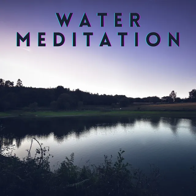 Water Meditation