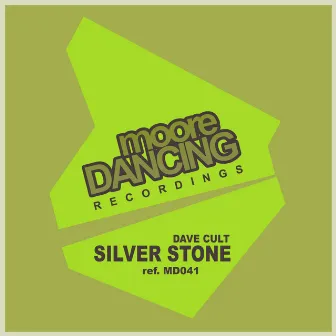 Silver Stone by Dave Cult