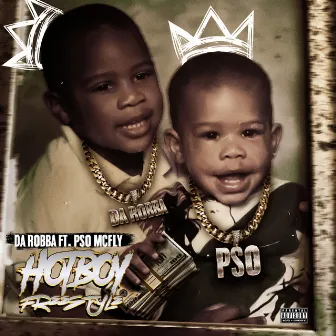 Hotboy Freestyle (feat. PSO McFly) by Da Robba