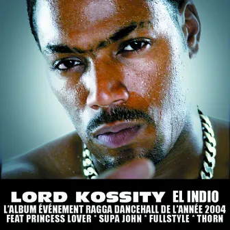 El Indio by Lord Kossity