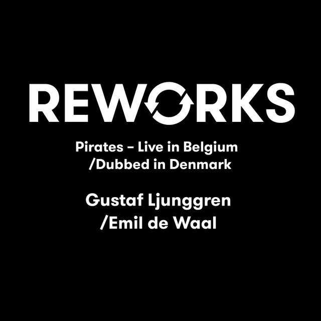 Pirates (Live in Belgium / Dubbed in Denmark)