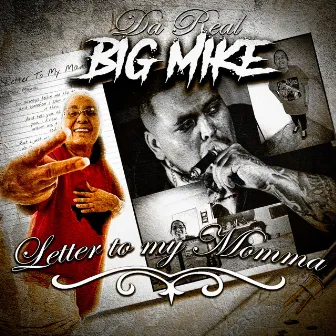 Letter to My Momma by DaReal Big Mike