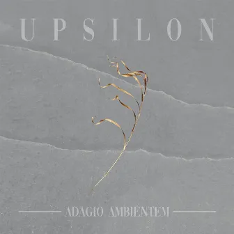 Adagio Ambientem by Upsilon