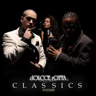 Classics by Dolcce Rotta