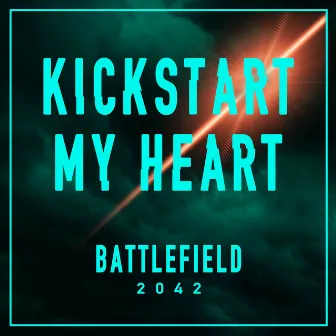 Kickstart My Heart (From the 