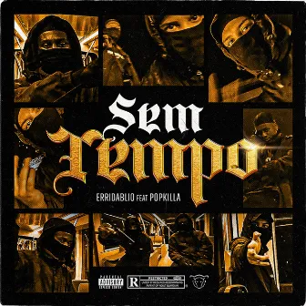 Sem Tempo by Erridablio