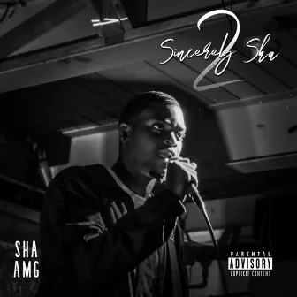 Sincerely Sha 2 by Sha AMG