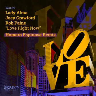 Love Right Now (Homero Espinosa Remix) by Joey Crawford