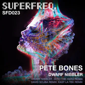 Dwarf Nibbler EP by Pete Bones