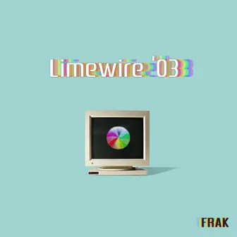 Limewire '03 by Frak