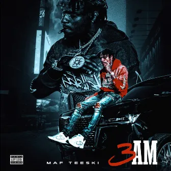 3AM by MAF Teeski