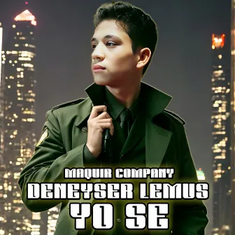 Yo Se by Deneyser Lemus