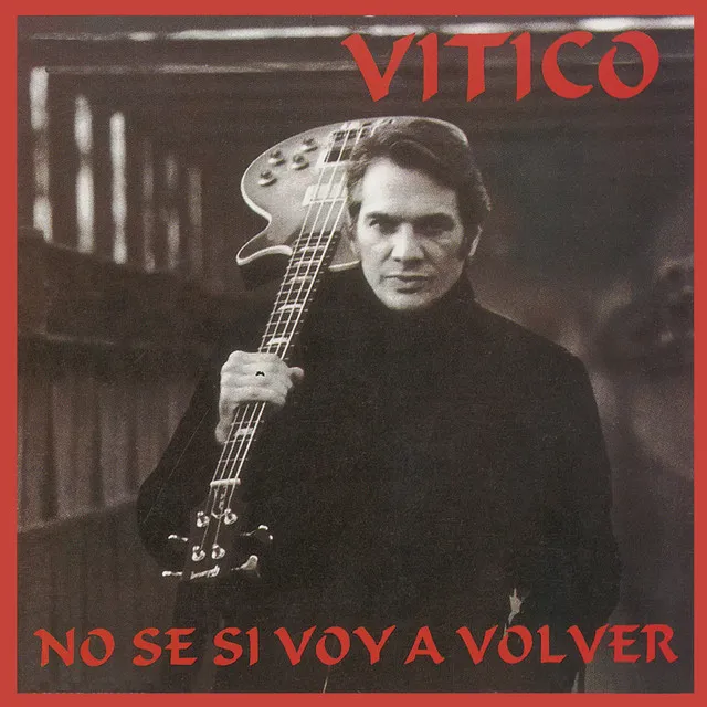 No Sé Si Voy a Volver