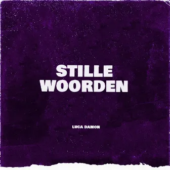 Stille Woorden by Luca Damon