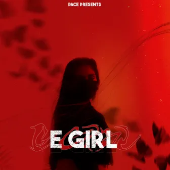 E Girl by Pace