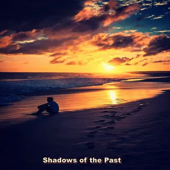 Shadows of the Past by Sad.Rap-Beats