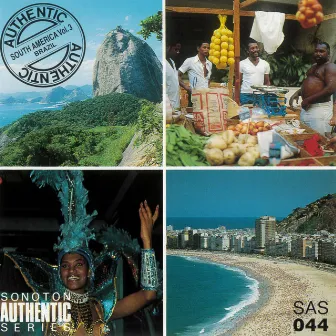 Authentic South America: Brazil (Autêntica América Do Sul: Brasil) by Ricardo Alves