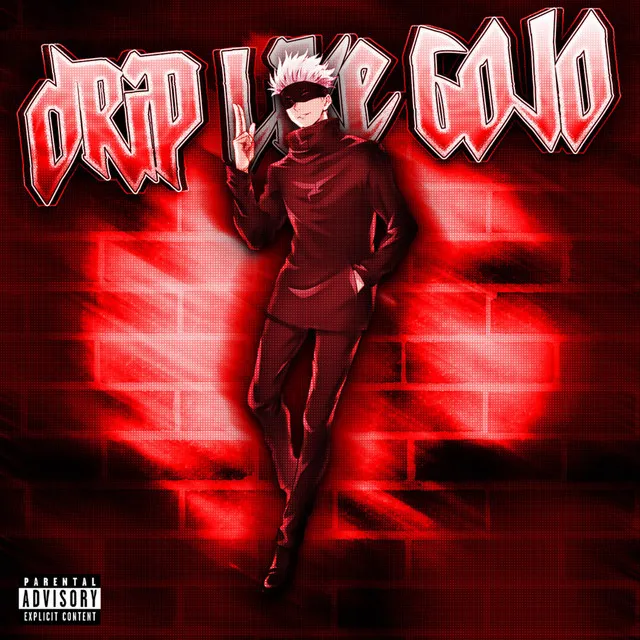 DRIP LIKE GOJO (STEP INTO MY DOJO)