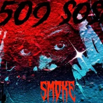 Smoke by 509 Sosa