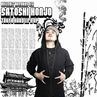 Tokyo Hard Life EP by Satoshi Honjo