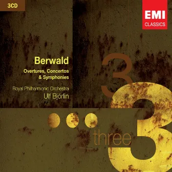 Berwald: Overtures, Concertos & Symphonies by Ulf Bjorlin