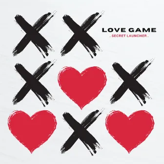 Love Game by Secret Launcher