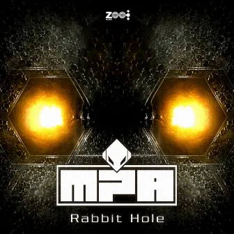 Rabbit Hole by MPA