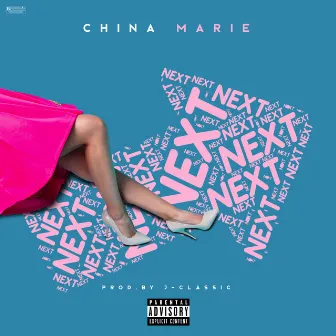 Next by China Marie