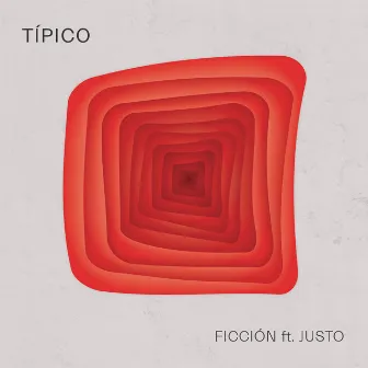 Típico by Ficción