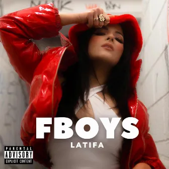 fboys by Latifa