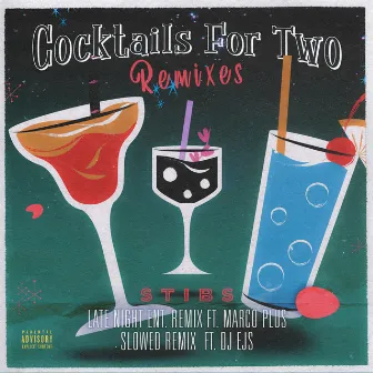 Cocktails For Two (Remixes) by Stibs